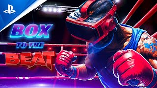 Box to the Beat VR - Launch Trailer Trailer