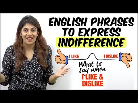 日常對話中表達冷漠的英語口語短語--快速提高英語水平。 (English Speaking Phrases To Express Indifference In Daily Conversation - Improve Your English Faster)