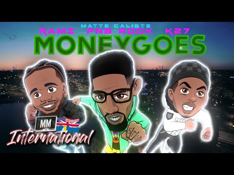 K27 x Ramz x PnB Rock & Matte Caliste - Money Goes 🇸🇪🇺🇸🇬🇧 (Music Video) | @MixtapeMadness