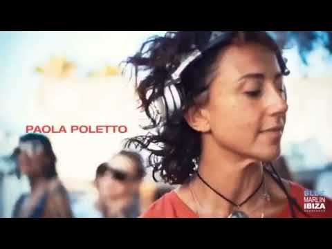 Paola Poletto ( Blue Marlin - Ushuaia Ibiza - Mysteryland )
