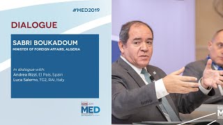#Med2019 | Dialogue with Sabri Boukadoum