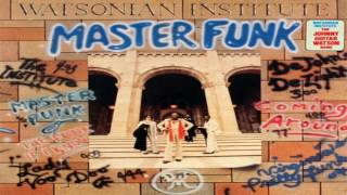 Johnny "Guitar" Watson -Master Funk (full album)