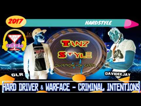 Hard Driver & Warface - Criminal Intentions