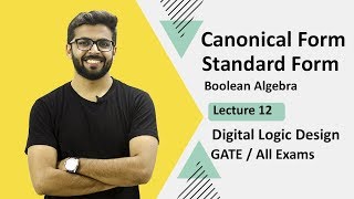 Canonical Form and Standard Form in Boolean Algebra | Digital Logic Design Gate Lectures in Hindi