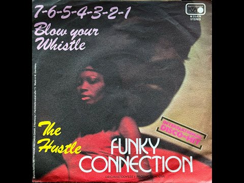 7-6-5-4-3-2-1 Blow Your Whistle from Funky Connection