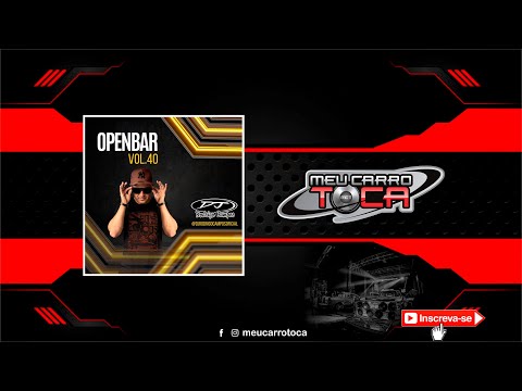 🔴 OpenBar Vol 40 - As Melhores do Sertanejo - DJ RODRIGO CAMPOS