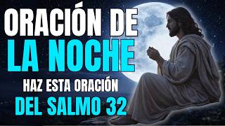 Salmo 32 para la Noche: Suelta la Culpa, Recibe el Perdón y Duerme en Paz Profunda