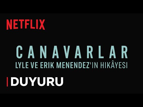 CANAVARLAR: Lyle ve Erik Menendez'in Hikâyesi | Yayın Duyurusu | Netflix