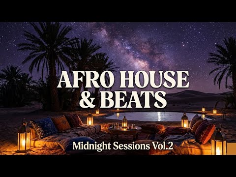 Afro House Mix 2026 🌙 Moroccan Midnight Sessions Vol. 2 | Deep Hypnotic Afro House for Night Work