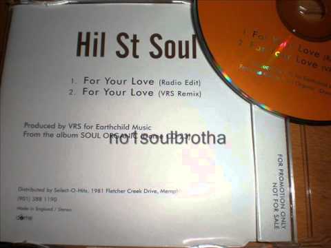 Hil St. Soul "For Your Love" (VRS Remix)