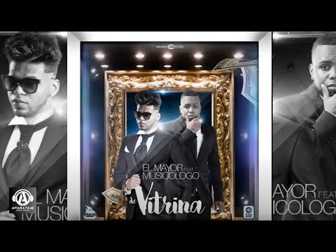 El Mayor Clasico - De Vitrina Ft. Musicologo (Remix) Prod. By Dj Patio [Official Audio]