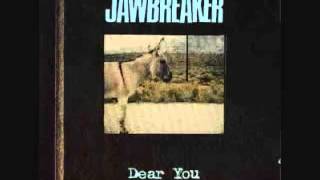 Jawbreaker Sluttering May 4th Dear You   YouTube