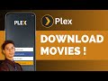 How To Download Movies On Plex App