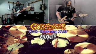 Goldfinger - Anxiety / Covid -19 Collaboration Video