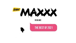 RMF MAXXX In Da Mix | The Best Of 2021
