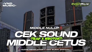 Download lagu DJ CEK SOUND TERBARU 2025‼️TRAP MIDDLE CETUS ANTI KETULUP!!! || VHANZ REVOLUTION🎶 mp3