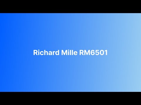 Richard Mille RM6501