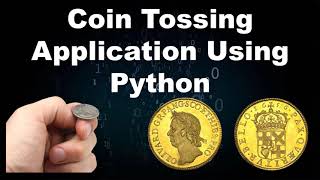 Coin Tossing Application Using Python