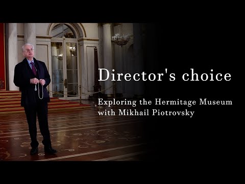 The Hermitage Museum by Mikhail Piotrovsky: Director's Tour
