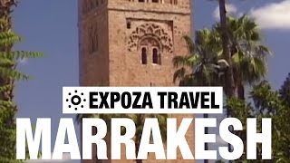 Marrakesh Vacation Travel Video Guide