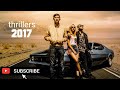 Top 8 Thriller Movies | 2017