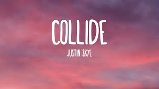 Justine Skye - Collide (Sped Up Remix) (Lyrics)