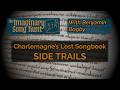Charlemagne's Lost Songbook | Side Trails with Benjamin Bagby