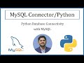 Python MySQL Database Connectivity MySQL Connector 2022 Complete Guide
