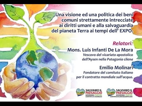 Acqua e terra benicomuni  Mons. Luis Infanti   Inveruno 25 6 2015