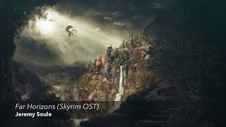 Far Horizons (Skyrim OST) - Jeremy Soule [432 Hz Version]