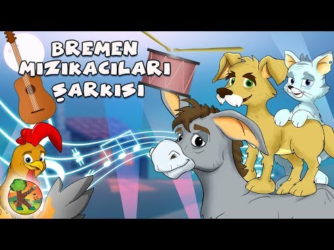Bremen Mızıkacıları Şarkısı | Türkçe Masal ve Çocuk Şarkıları