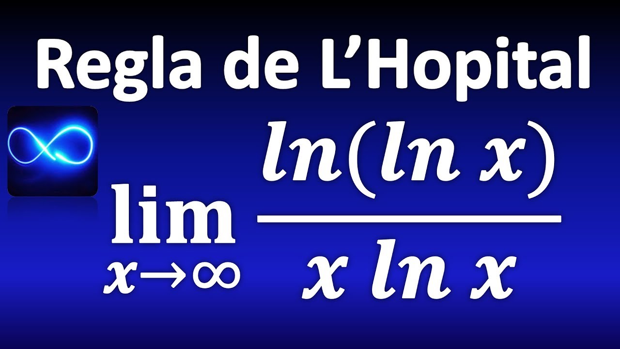 123. Límite por Regla de L'Hopital: con logaritmos, forma ∞/∞