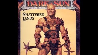 Dark Sun: Shattered Lands (1993, Strategic Simulations)