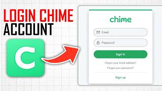 How to Login Chime Account (Full Guide)