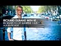 Richard Durand with BT - In Search of Sunrise 13.5 ...