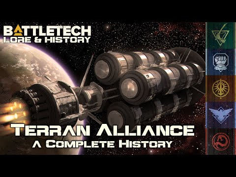 BattleTech Lore & History - Terran Alliance: A Complete 330 Year History (MechWarrior Lore)