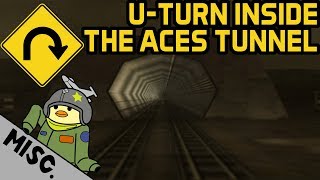 What if you do a U-Turn inside the ACES tunnel?