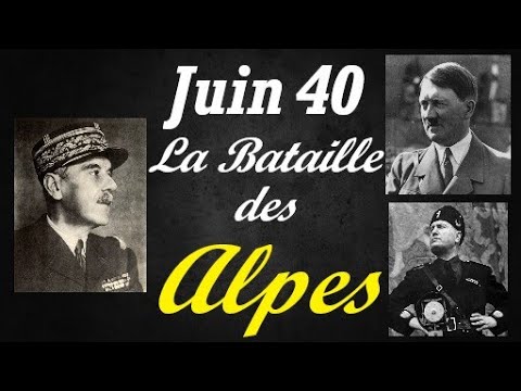 Il était une fois, La Bataille des Alpes (1940)
