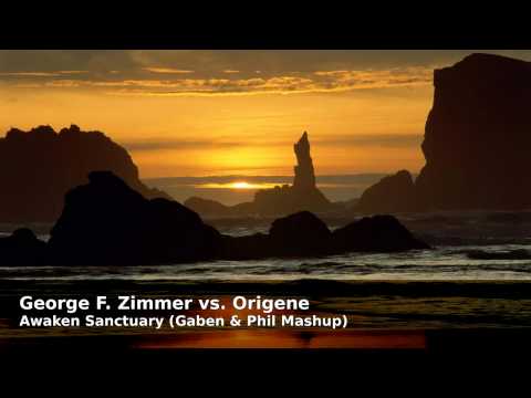 George F. Zimmer vs. Origene - Awaken Sanctuary (Gaben & Phil Mashup)