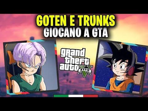 GOTEN E TRUNKS GIOCANO A GTA 5 ! - Doppiaggio ITA