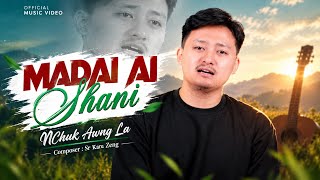 Download lagu Madai Ai Shani [  ] Composer & Harmony : Sr Karu ZengVocal : Nchuk Aung La mp3
