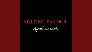 Mylene Farmer - Appelle mon numéro (Edit Radio) (Audio)