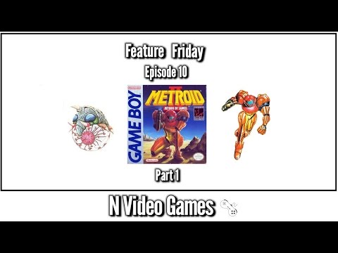 NVG Select – Feature Friday Episode 10 Metroid II: Return of Samus Part 1