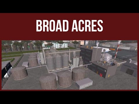 Farming Simulator 17 - First Look & Map Tour – BROAD ACRES