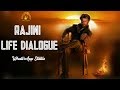 Rajini Life Motivation Dialogue WhatsApp Status Motivational WhatsApp Status