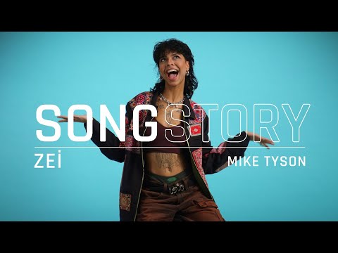 Zei “Mike Tyson” | SongStory