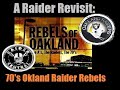 A Raider Revisit: Oakland Raider 70's Rebels