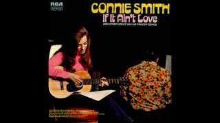 Connie Smith - Don&#39;t Tell Him That I&#39;m Still Crying