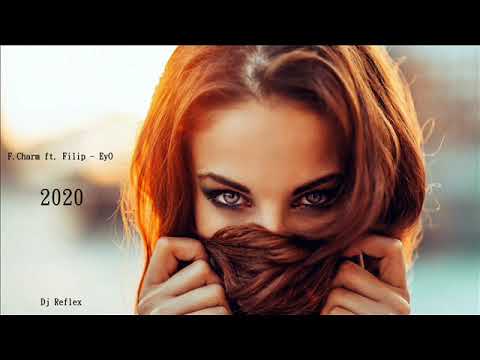 F.Charm ft. Filip - EyO (Dj Reflex Club Mix) 2020