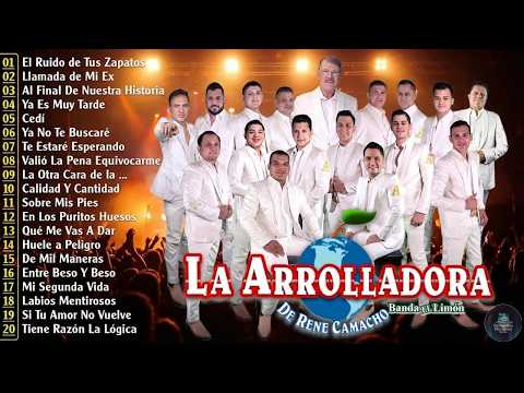 La Arrolladora Banda El Limón - 20 Éxitos | El Ruido de Tus Zapatos, Ya Es Muy Tarde, Cedí